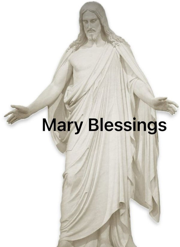 Mary Blessings